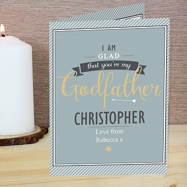 Personalised I Am Glad... Godfather Card