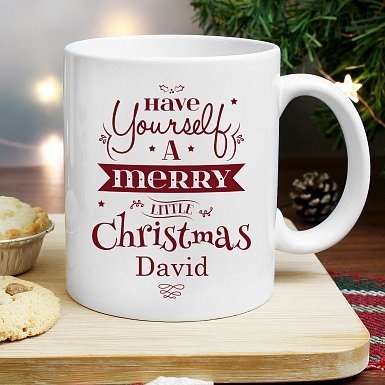 Have Yourself A Merry Little Christmas Mug