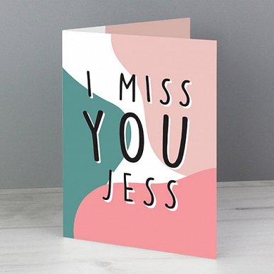 Personalised I Miss You Card