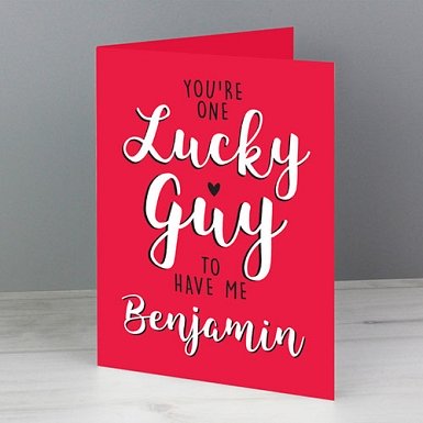 Personalised You're One Lucky Guy Card