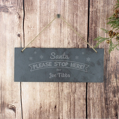 Personalised Santa Please Stop Here... Hanging Slate Plaque