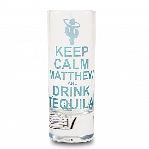 Personalised Keep Calm & Drink Tequila Shot
