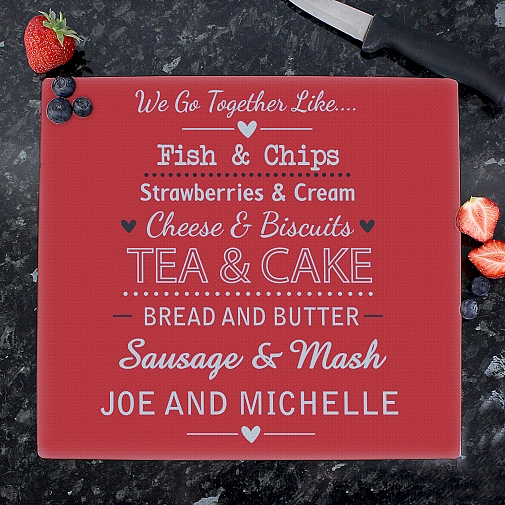 Personalised We Go Together Like.... Glass Chopping Board